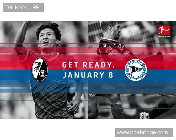 弗赖堡主场迎战比勒菲尔德全力争胜展现实力与信心